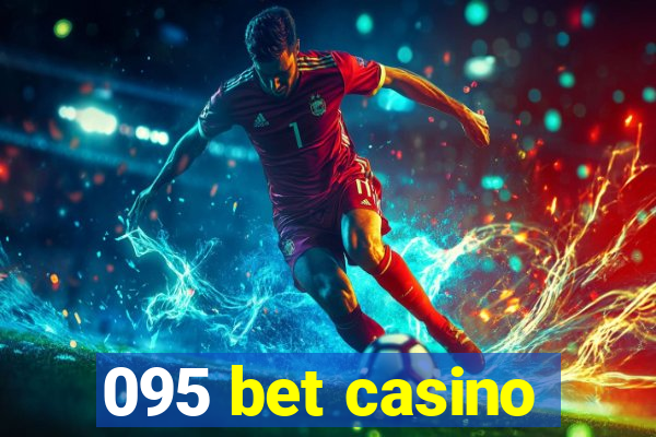 095 bet casino